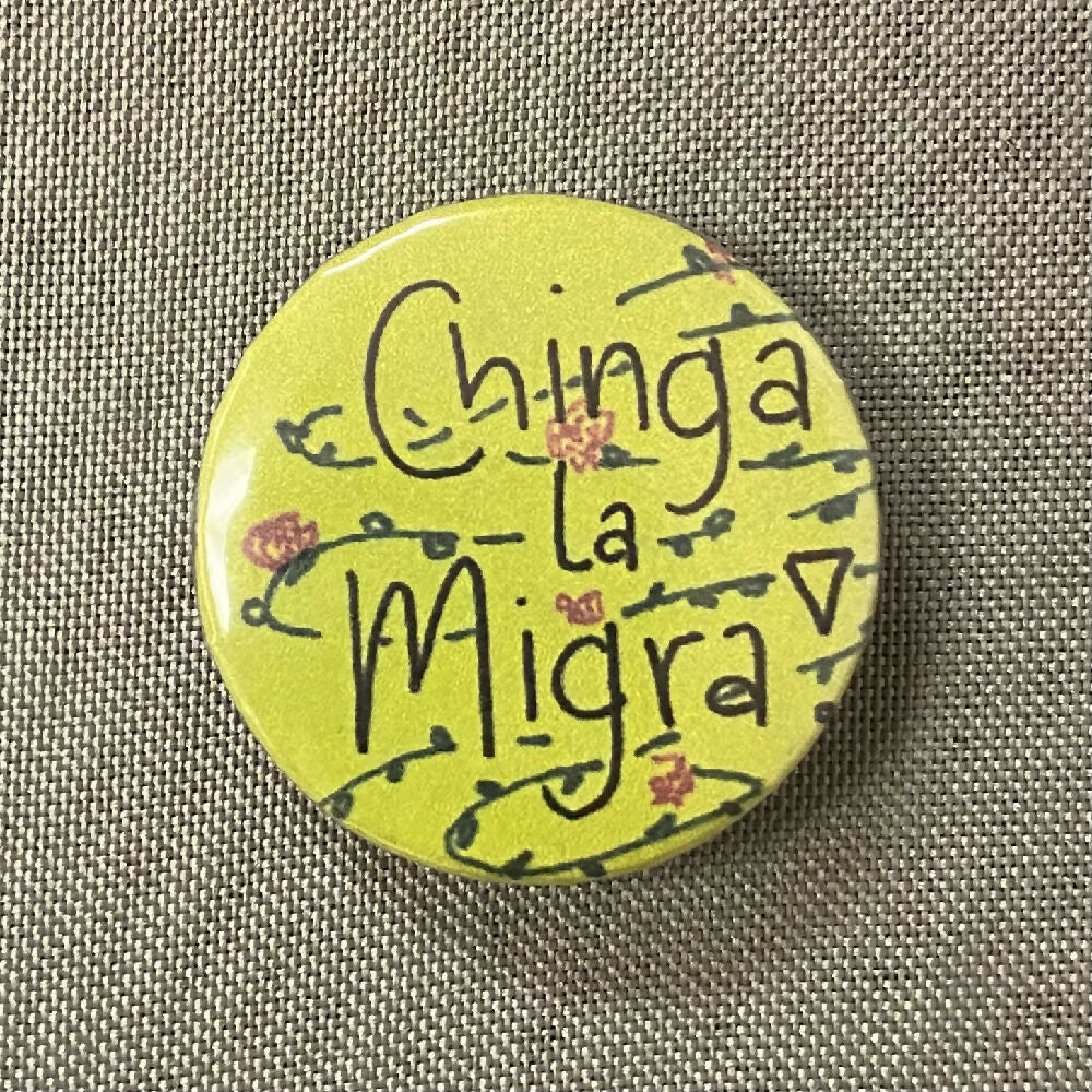 chinga la migra button